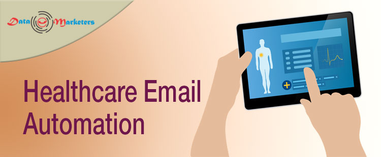 Healthcare Email Automation | Data Marketers Group