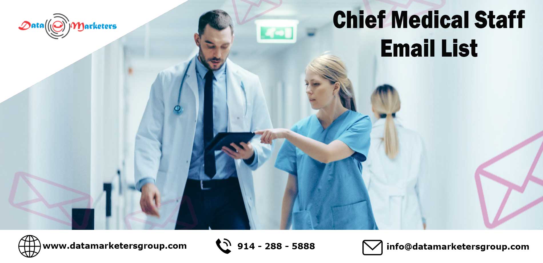 Chief Medical Staff Email List | Data Marketers Group