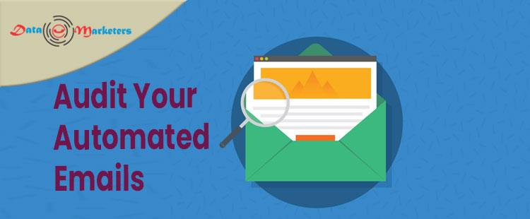 Audit Your Automated Emails | Data Marketers Group