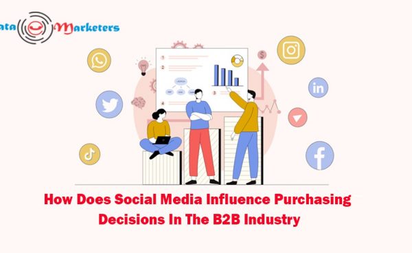 Social Media Influence On Purchasing Decisions In B2B Industry | Data Marketers Group
