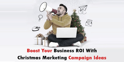 Boost Your ROI With Christmas Campaign | Data Marketers Group