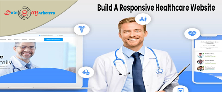 Build A Responsive Healthcare Website | Data Marketers Group